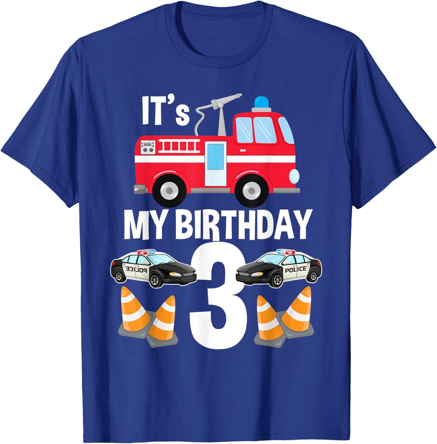 It's My Birthday Fire Truck Police Car 3rd Birthday T-Shirt - T-Shirt | Royal
