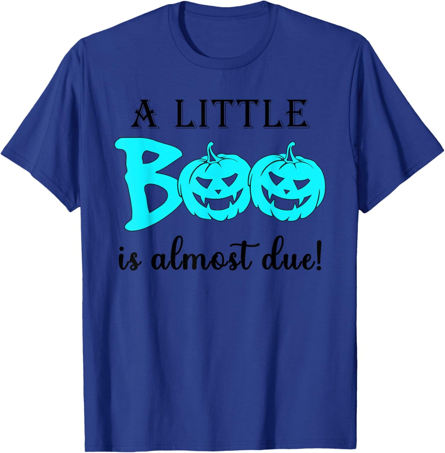 Halloween A Little Boo is Almost Due Boy Baby Shower Party T-Shirt - T-Shirt | Royal