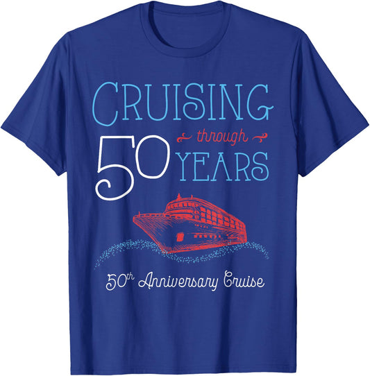 50th Anniversary Cruise T Shirt His and Hers Matching Couple T-Shirt - T-Shirt | Royal