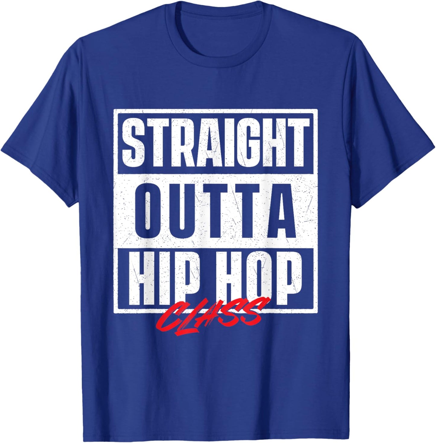 Straight Outta Hip Hop Class - 80s 90s Old School Hip Hop T-Shirt - T-Shirt | Royal