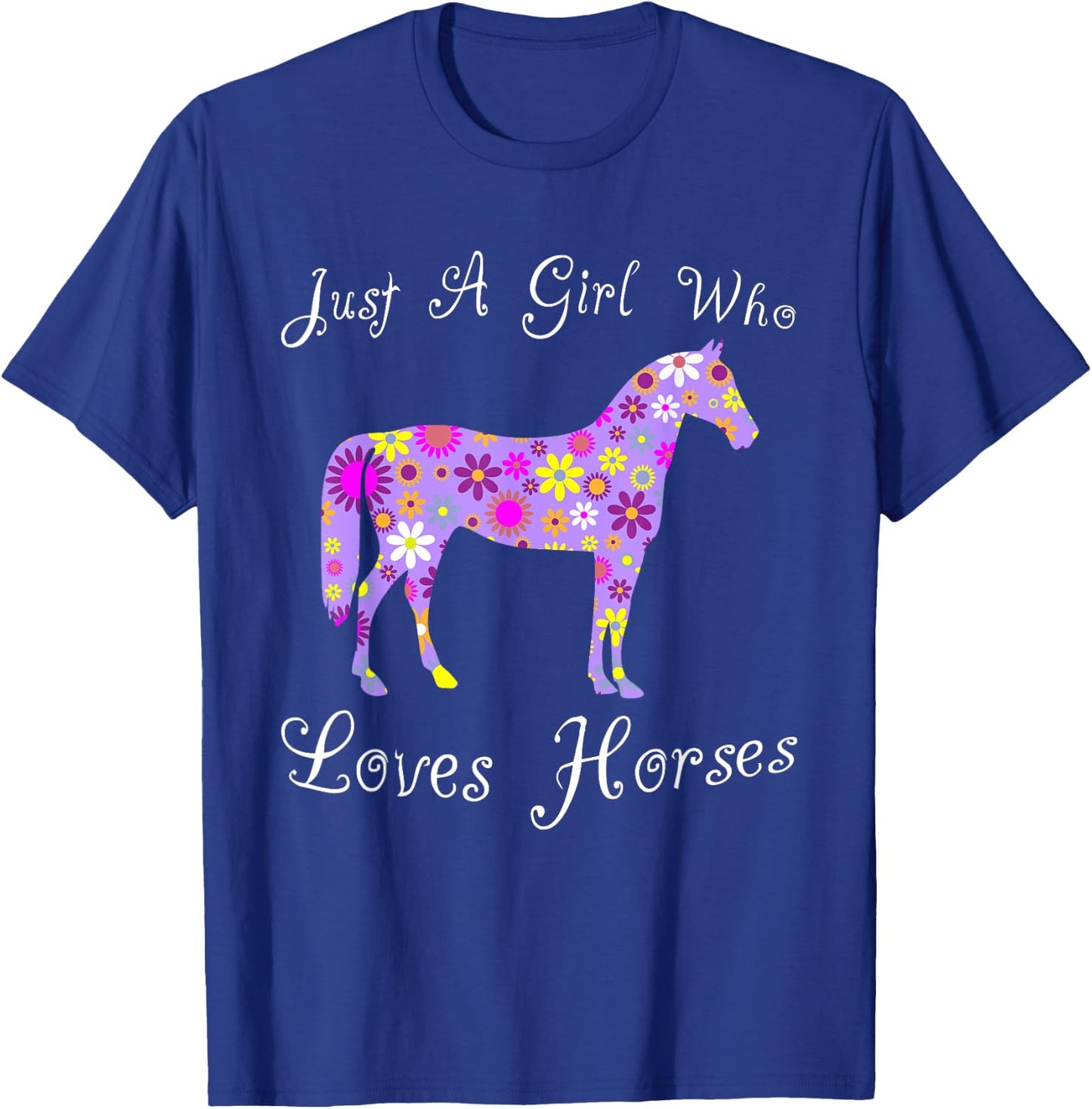 Fun Cute Just A Girl Who Loves Horses T-Shirt - T-Shirt | Royal