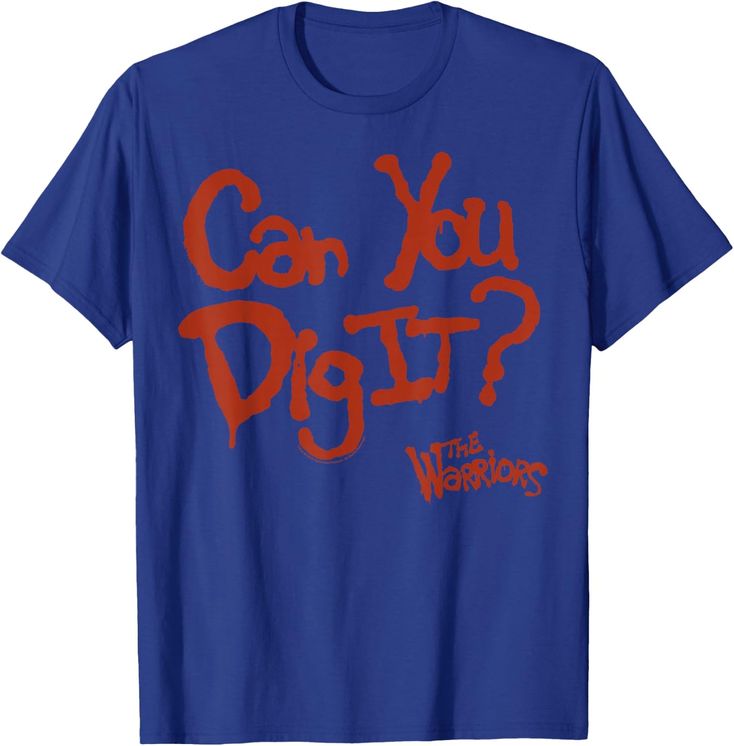 The Warriors Can You Dig It Quote Small T-Shirt - T-Shirt | Royal