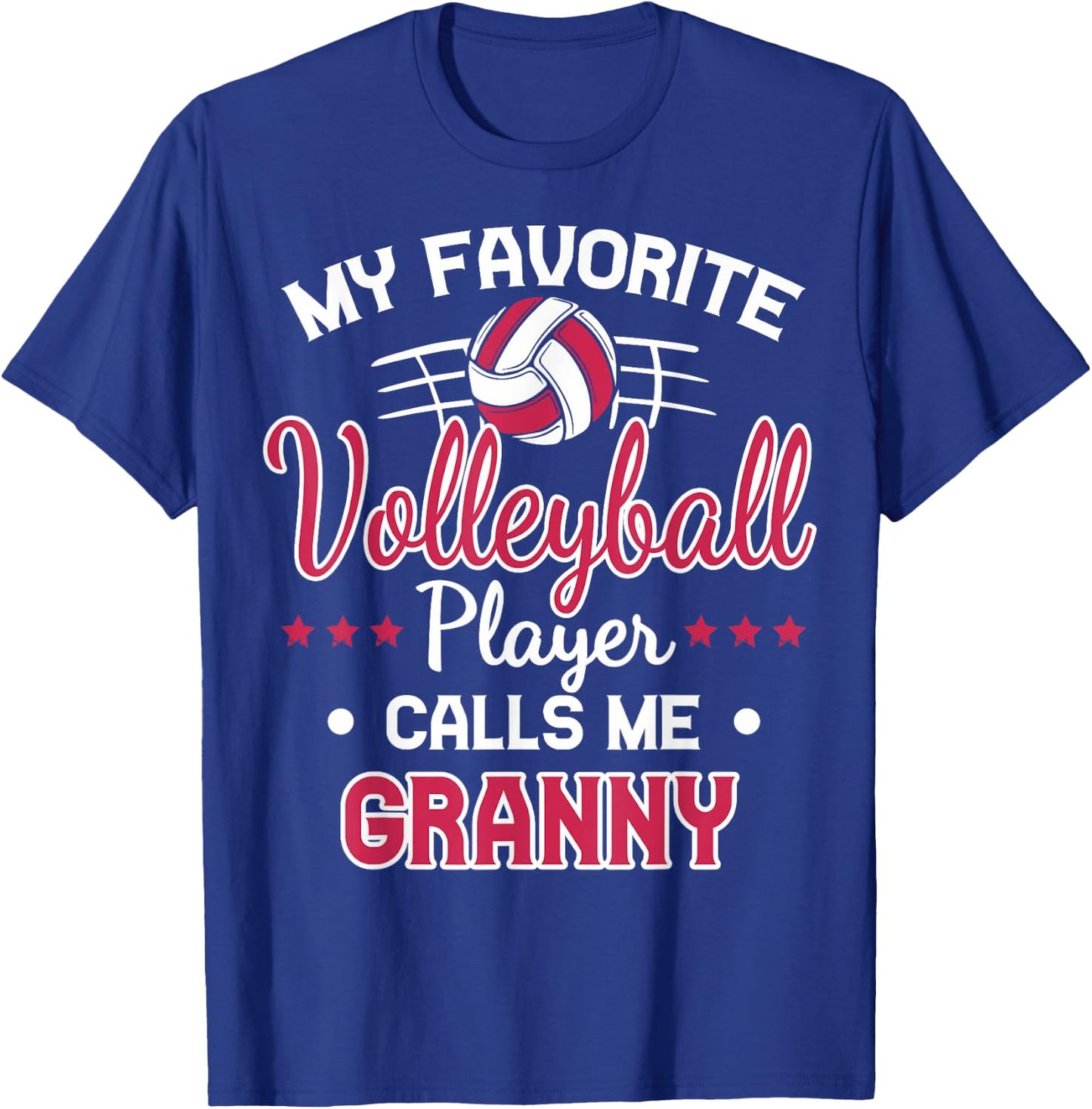 My Favorite Volleyball Player Calls Me Granny T-Shirt - T-Shirt | Royal