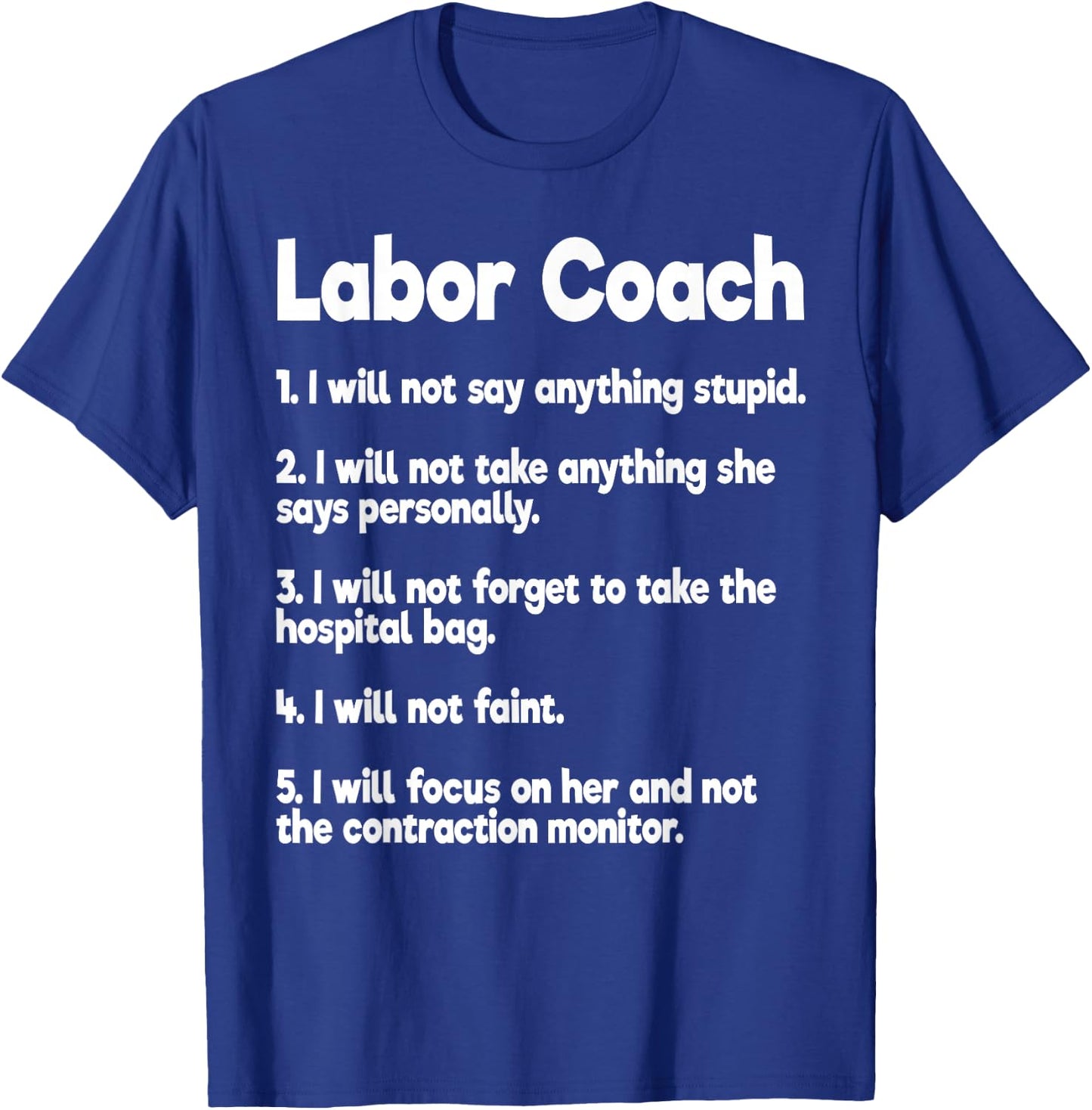 Labor Coach Expecting Dad Rules Papa Funny Baby T-Shirt - T-Shirt | Royal