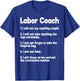 Labor Coach Expecting Dad Rules Papa Funny Baby T-Shirt - T-Shirt | Royal