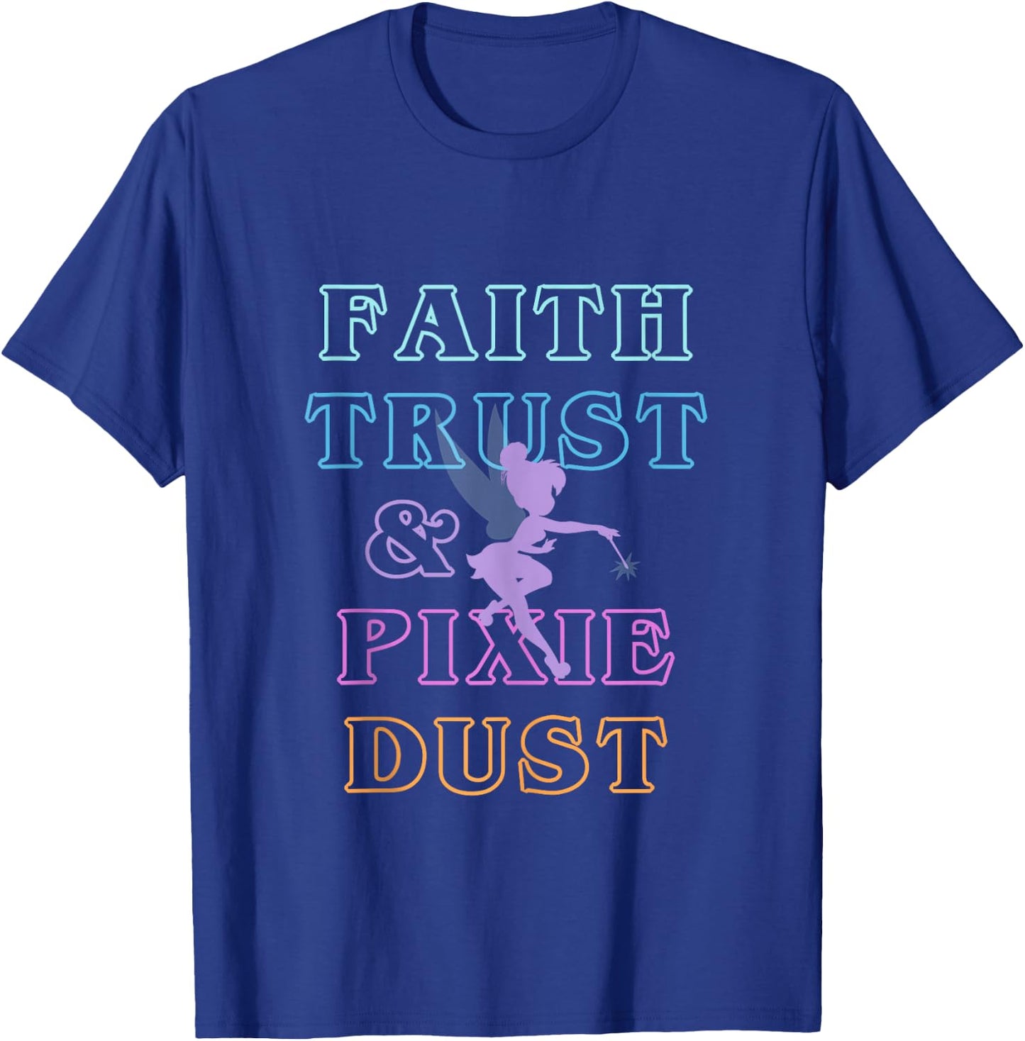 Disney Peter Pan Tinker Bell Faith Trust & Pixie Dust Neon T-Shirt - T-Shirt | Royal