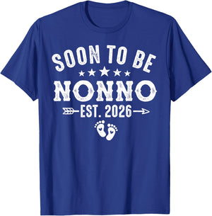 Soon to Be Nonno Est 2026 Pregnancy Announcement T-Shirt - T-Shirt | Royal