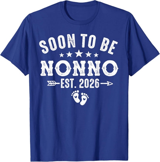 Soon to Be Nonno Est 2026 Pregnancy Announcement T-Shirt - T-Shirt | Royal