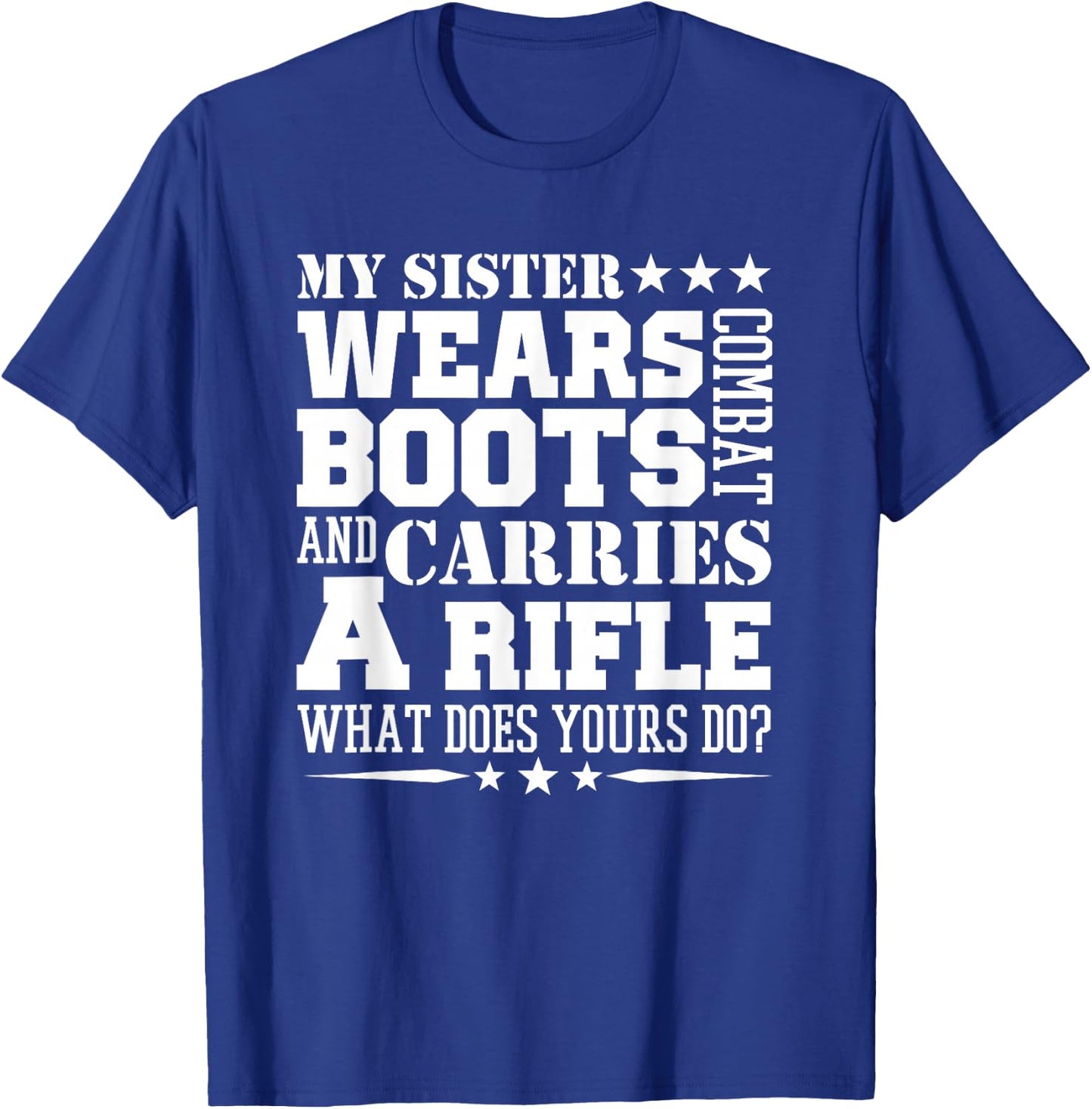 Army Brother T Shirt My Sister Wears Boots T-Shirt - T-Shirt | Royal