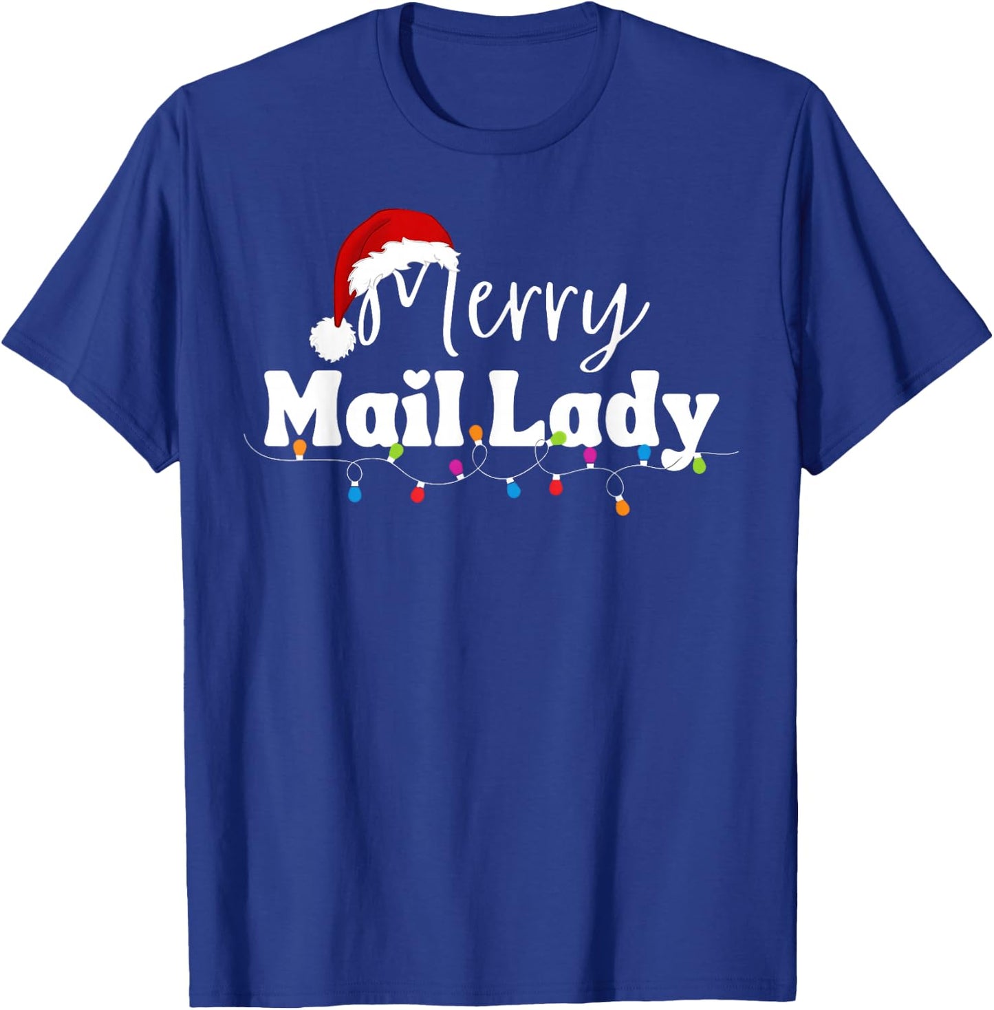 Merry Mail Lady Christmas Santa Postal Worker Mail Carrier T-Shirt - T-Shirt | Royal
