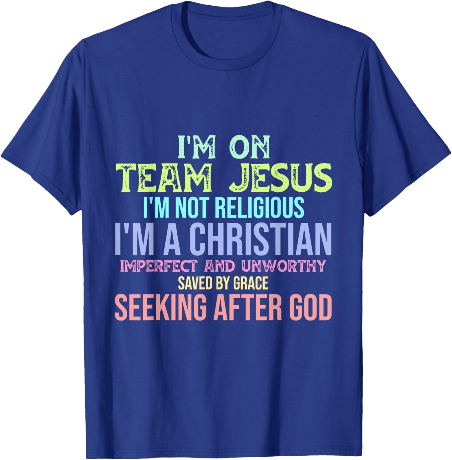 I'm On Team Jesus Christianity T-Shirt - T-Shirt | Royal