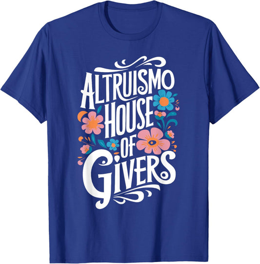 Altruismo House of Givers Social Psychology Altruism T-Shirt - T-Shirt | Royal