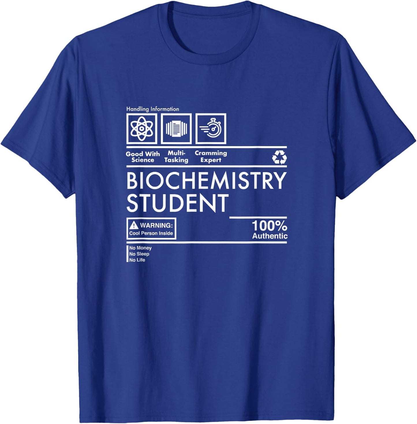Funny Biochemistry Student Handling Information T-Shirt - T-Shirt | Royal