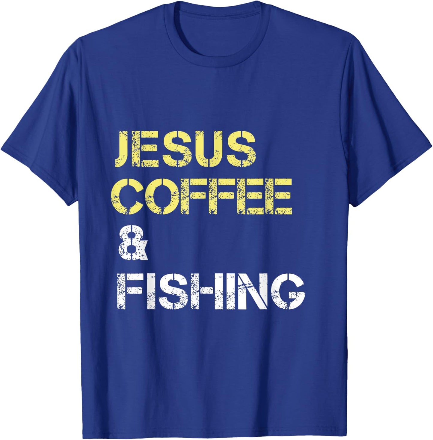 Fishing Apparel For Christian Coffee Drinkers T-Shirt - T-Shirt | Royal