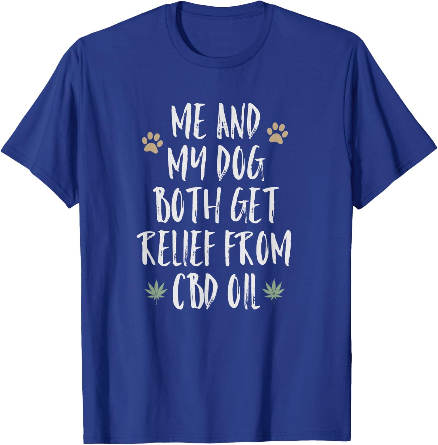 CBD Shirt Dog Hemp Oil Gift Relief For Dogs T-Shirt - T-Shirt | Royal