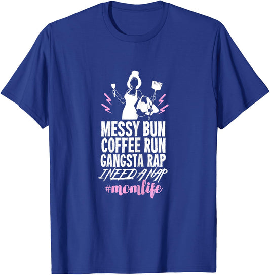 Funny Mom Life Quote Gift Your Busy Mom T-Shirt - T-Shirt | Royal