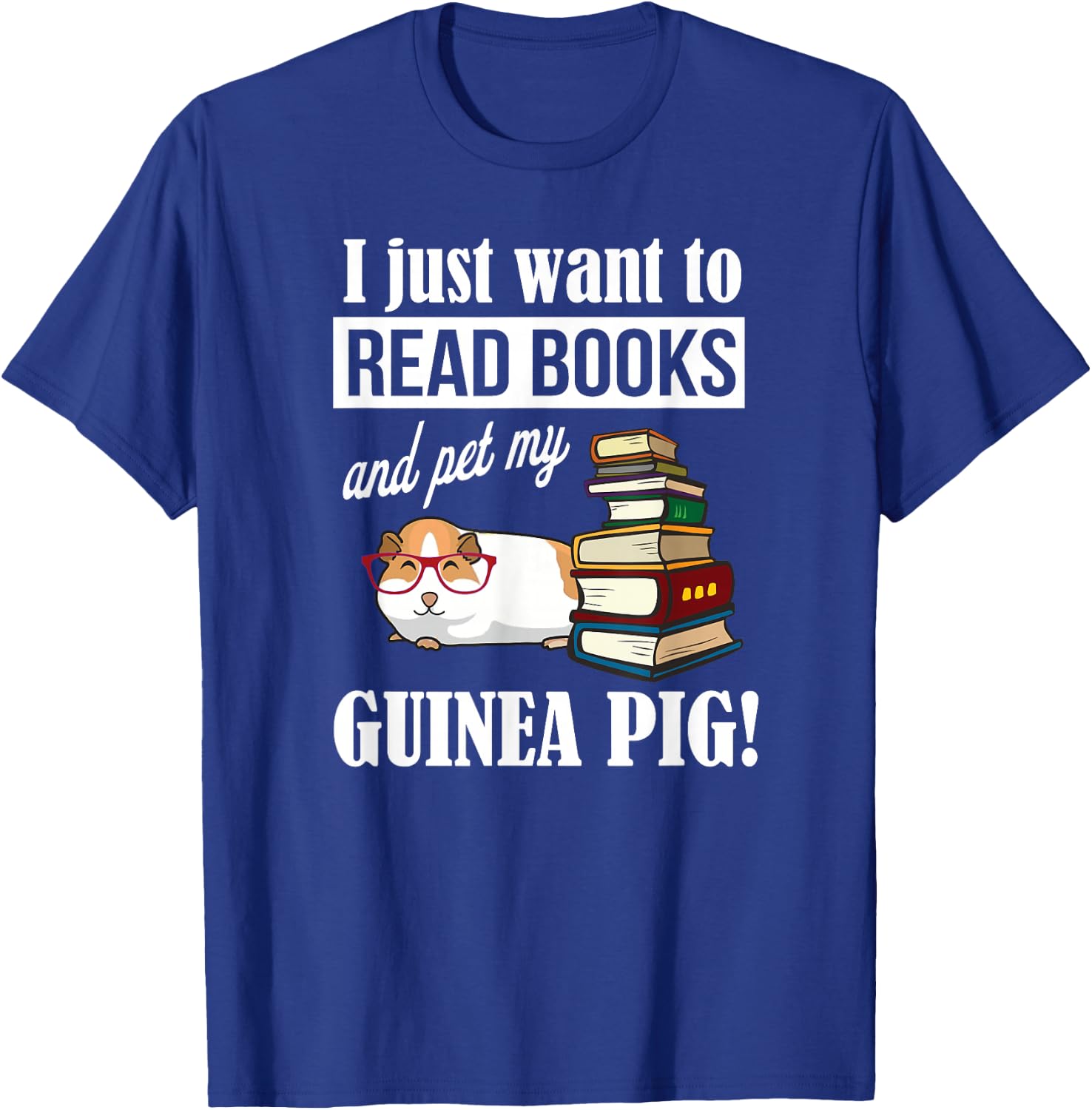 Funny Girls & Boys Read Books And Pet My Guinea Pig Lover T-Shirt - T-Shirt | Royal