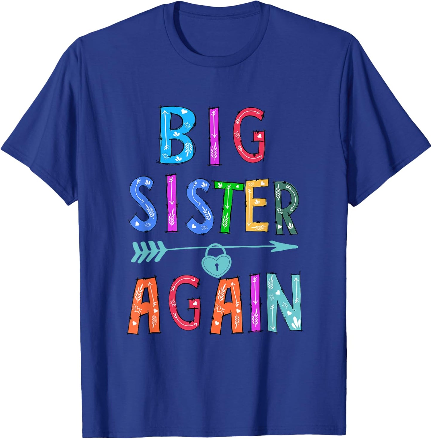 Big Sister Again T-Shirt - T-Shirt | Royal