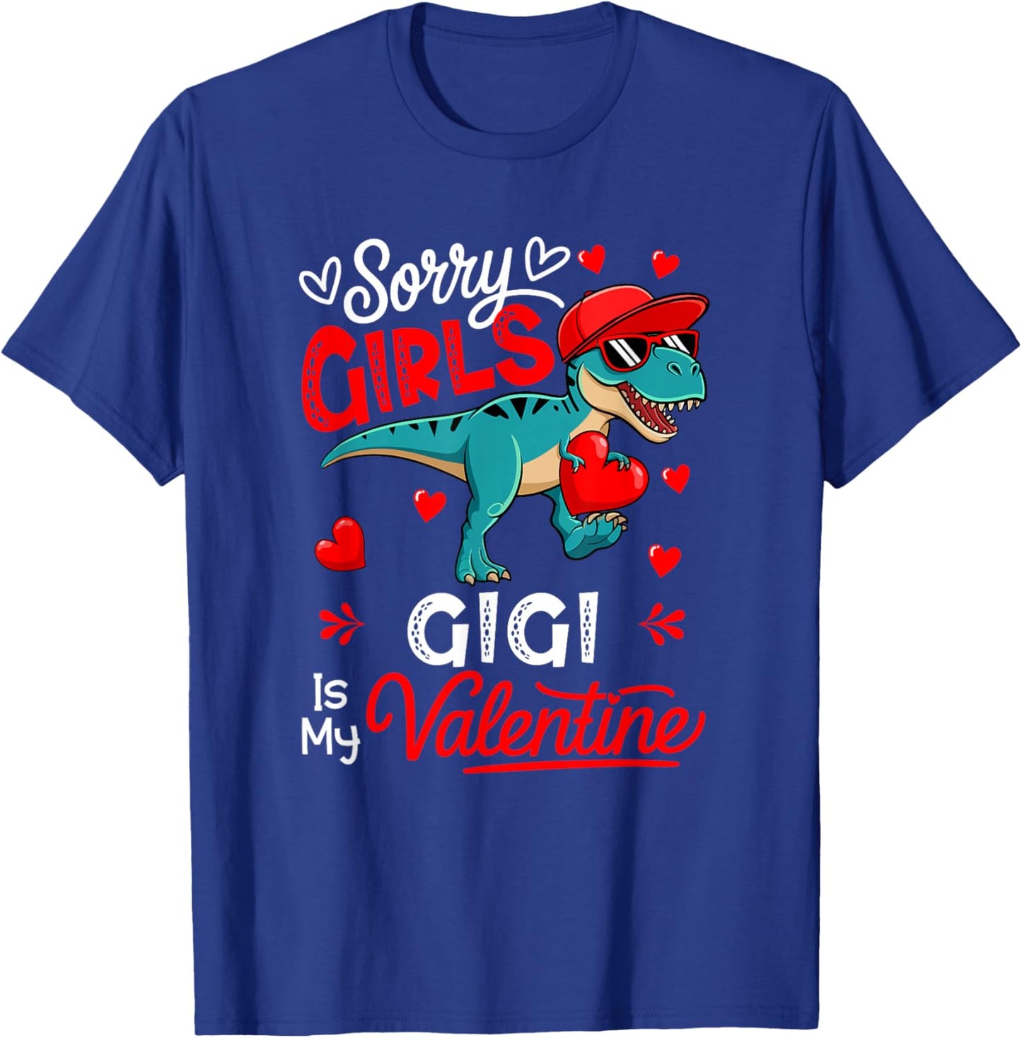 Girls Funny Joke Gigi Is My Valentine T-Rex Sunglasses T-Shirt - T-Shirt | Royal