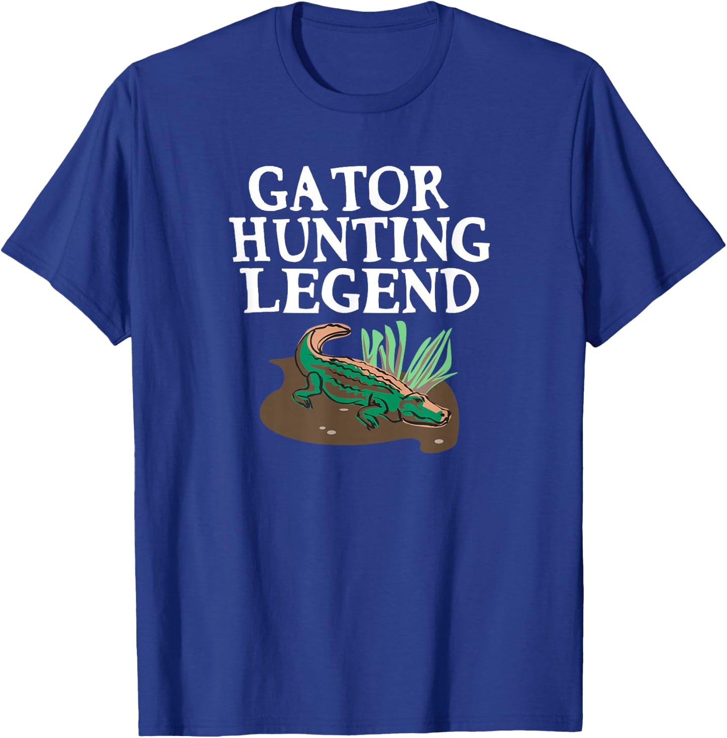 Funny Gator Hunting Legend , Women and Kids T-Shirt - T-Shirt | Royal