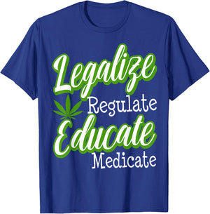 Marijuana Supporter Legalization Weed 420 Medical Cannabis T-Shirt - T-Shirt | Royal