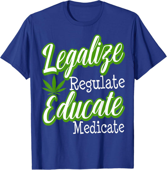 Marijuana Supporter Legalization Weed 420 Medical Cannabis T-Shirt - T-Shirt | Royal