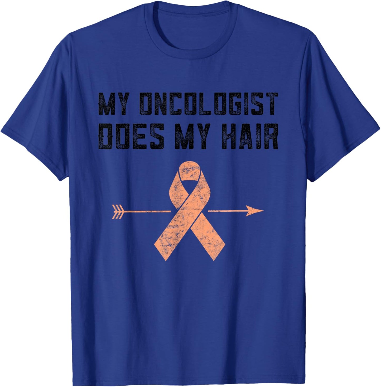 Uterine Cancer My Oncologist Does My Hair Endometrial Cancer T-Shirt - T-Shirt | Royal