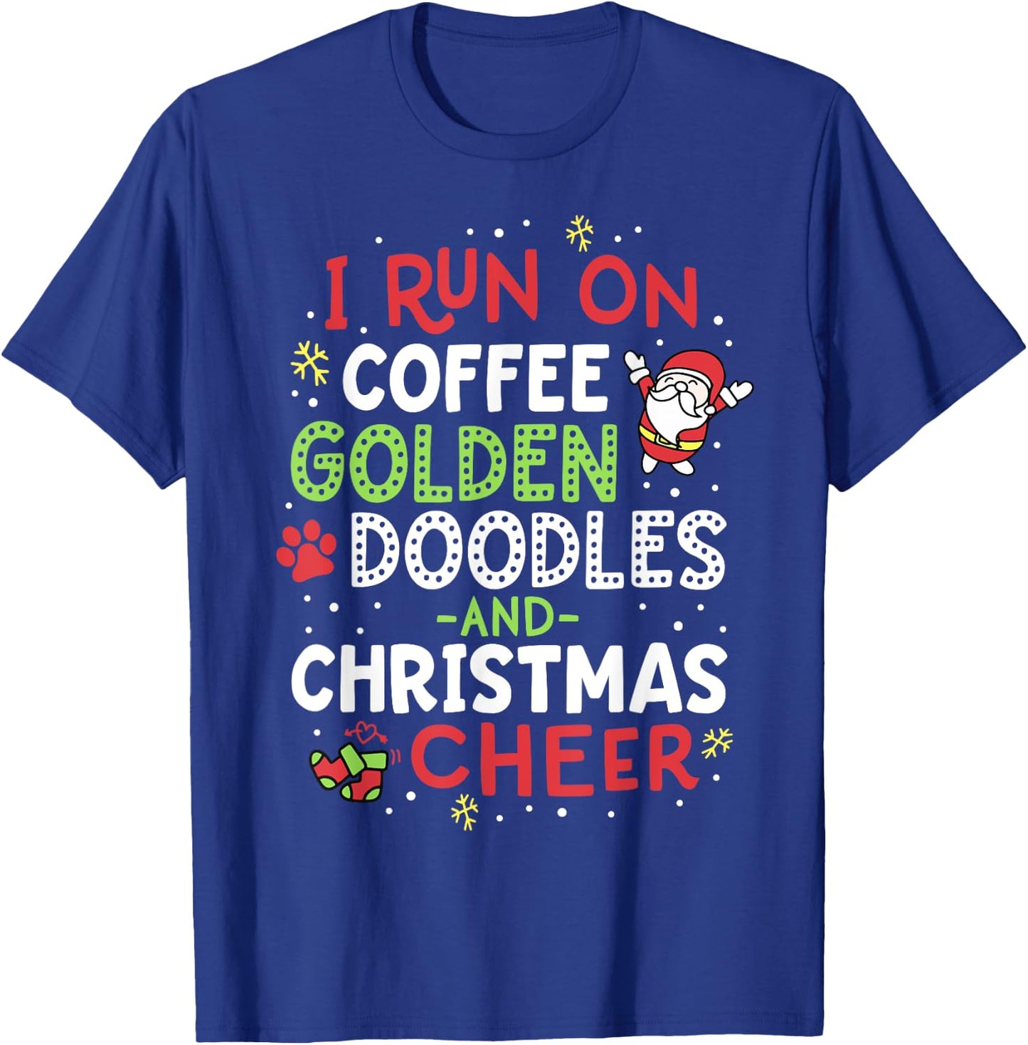 I Run On Coffee Golden Doodles And Christmas Cheer Dog Gift T-Shirt - T-Shirt | Royal