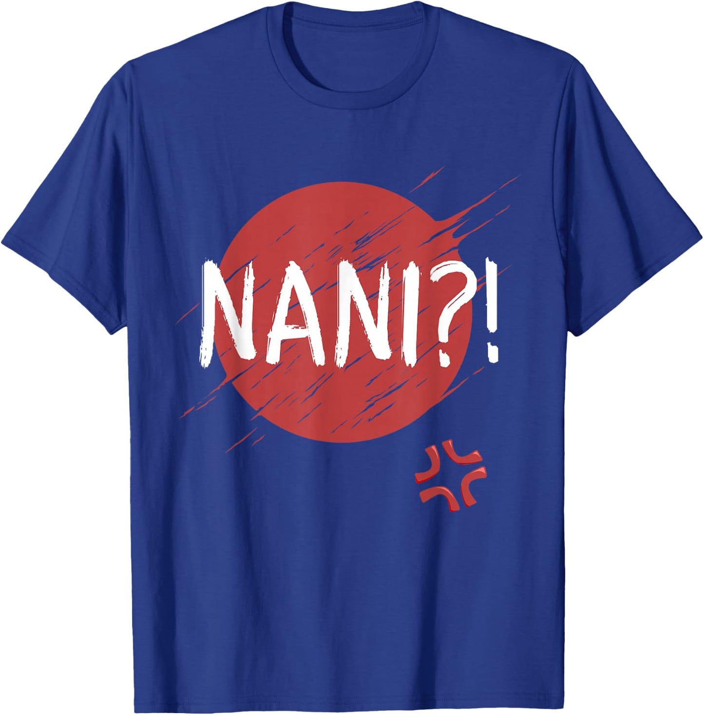 Nani! What? Funny Japanese Anime manga T-Shirt - T-Shirt | Royal