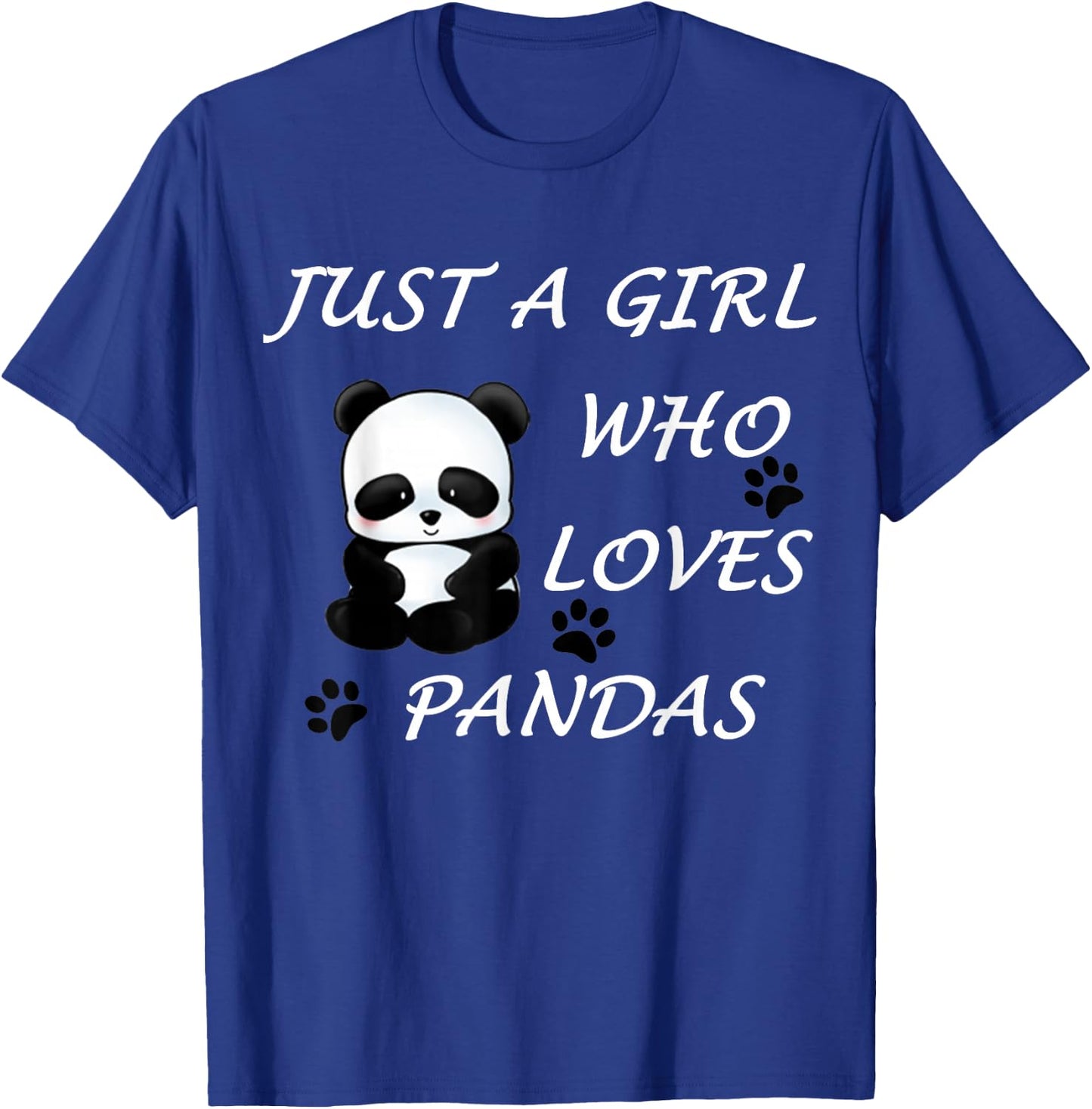Just a girl who loves Pandas Cute Bear Panda Gift T-Shirt - T-Shirt | Royal