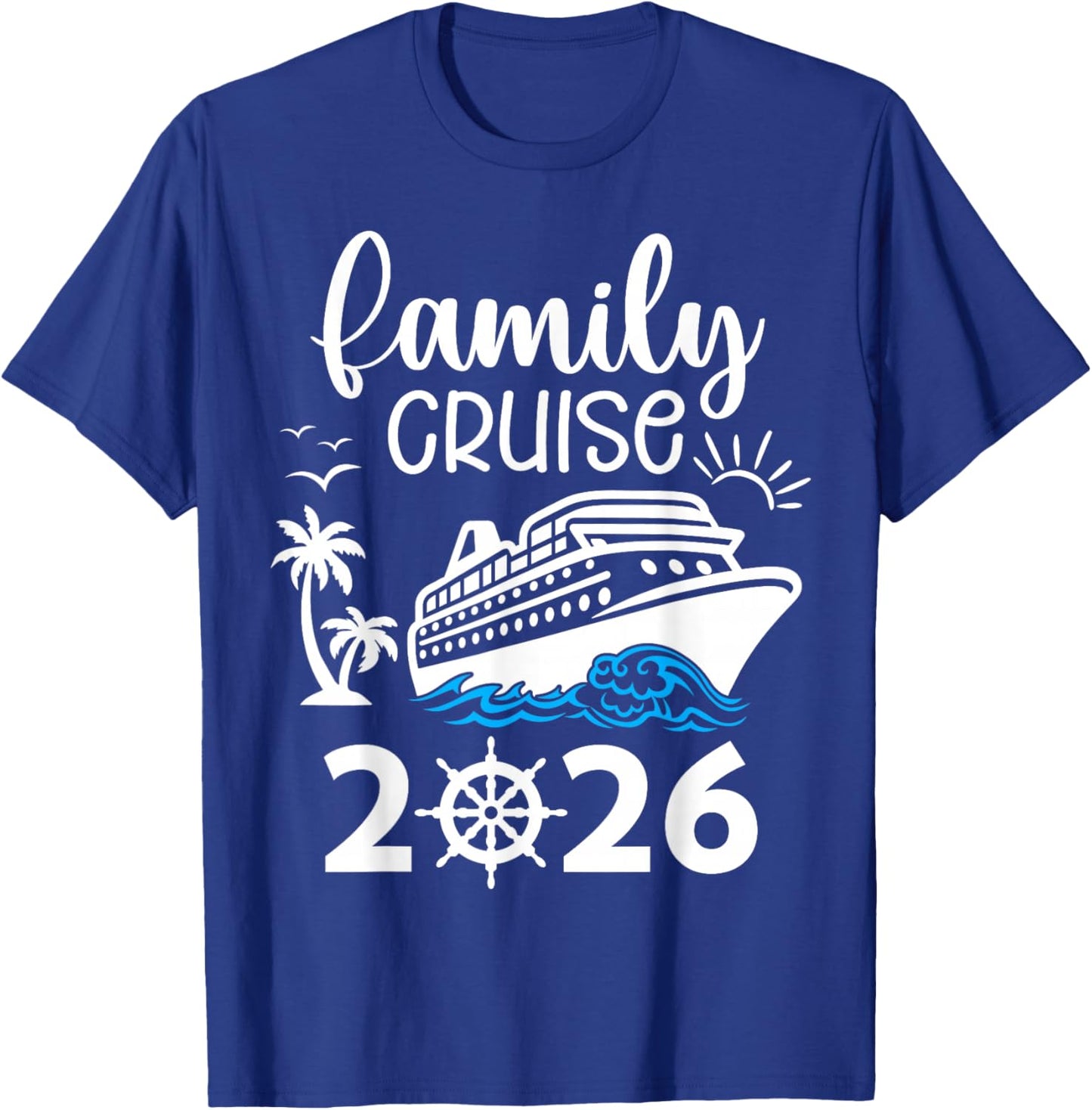 Family Cruise 2026 Vacation Trip Cruising Family Matching T-Shirt - T-Shirt | Royal