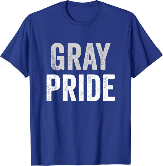Gray Pride Gray Hair T-Shirt - T-Shirt | Royal