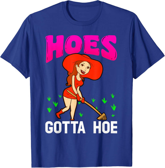 Dirty Hoe Shirt Garden Party Shirt Gardner T Shirt T-Shirt - T-Shirt | Royal