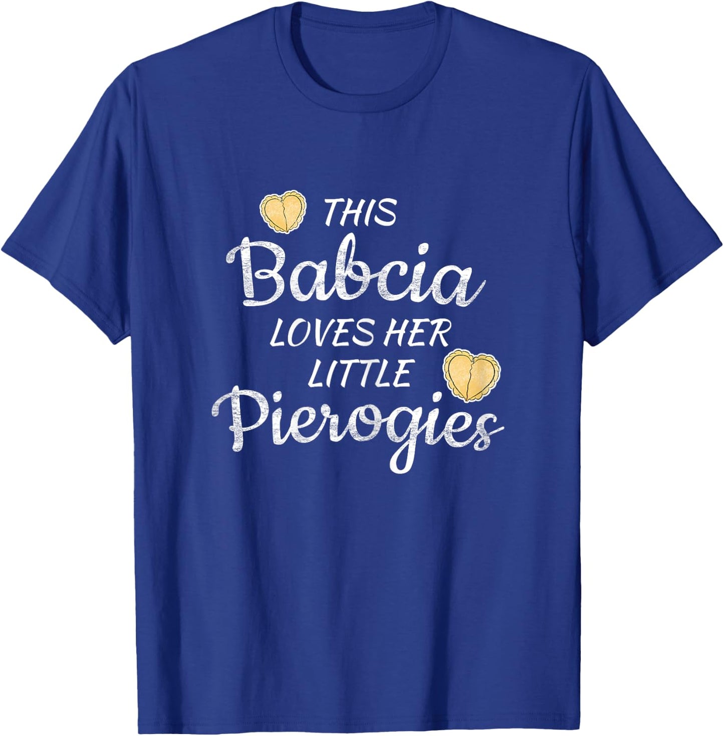 Polish Babcia Grandma loves little Pierogies Mother's Day T-Shirt - T-Shirt | Royal