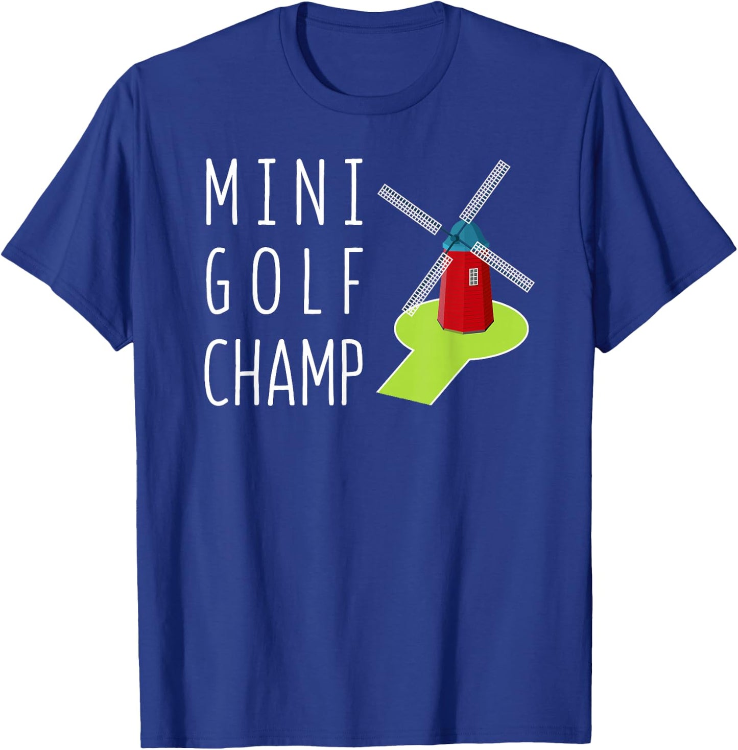 Fun Mini Golf Shirt, Putt Putt Golfing Champ Gift T-Shirt - T-Shirt | Royal