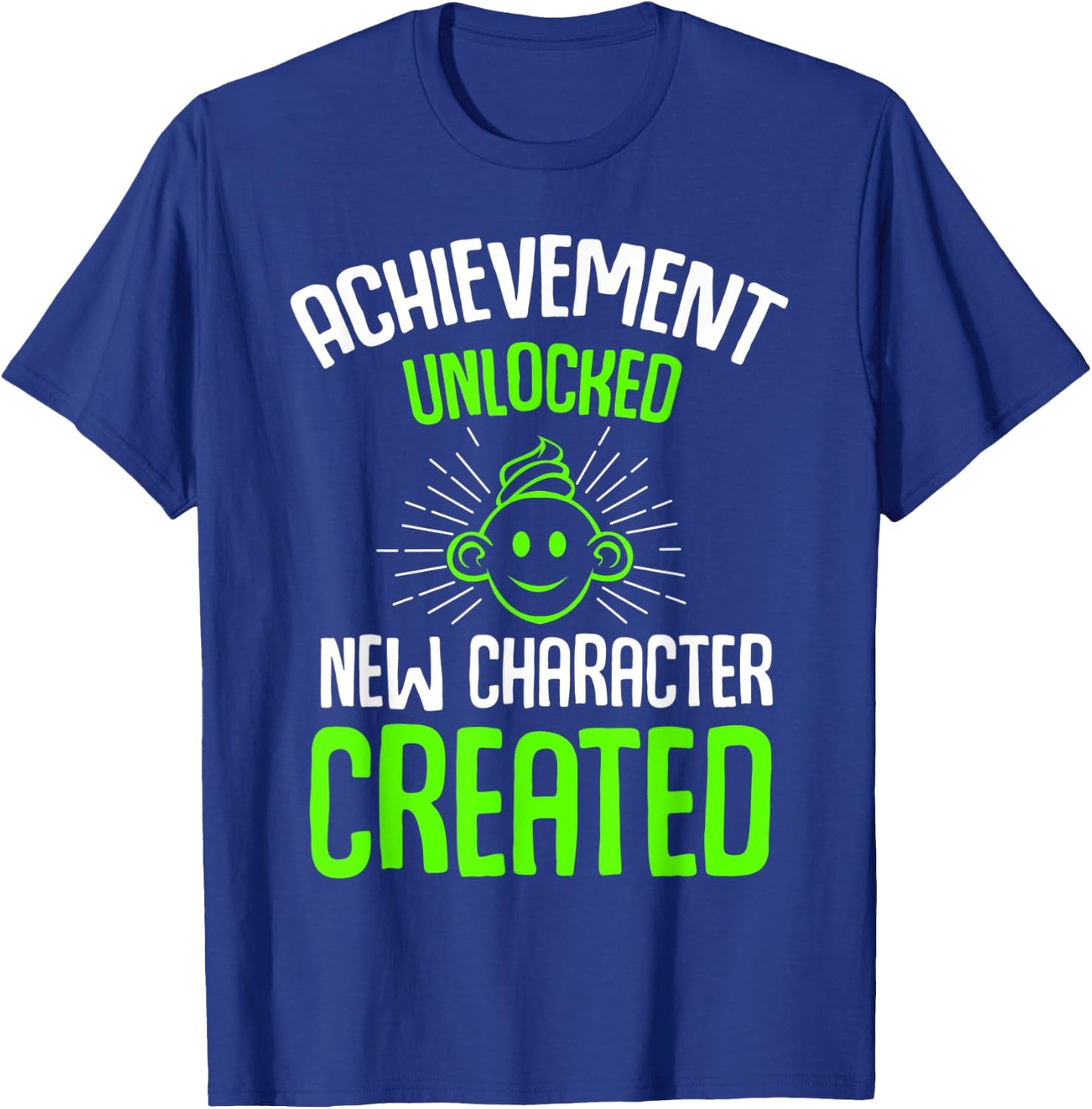 Achievement Unlocked New Character Created Funny Pregnancy T-Shirt - T-Shirt | Royal