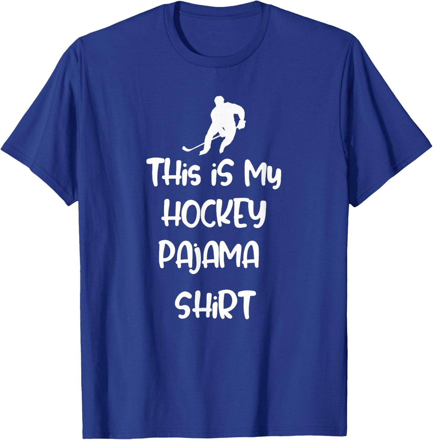 This is My Hockey Pajama Shirt Teen Adult Novelty T-Shirt - T-Shirt | Royal