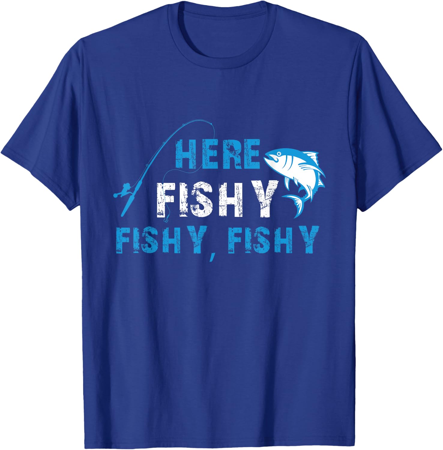 Funny Fisherman HereFishyFishyFishy Fishing T-Shirt - T-Shirt | Royal