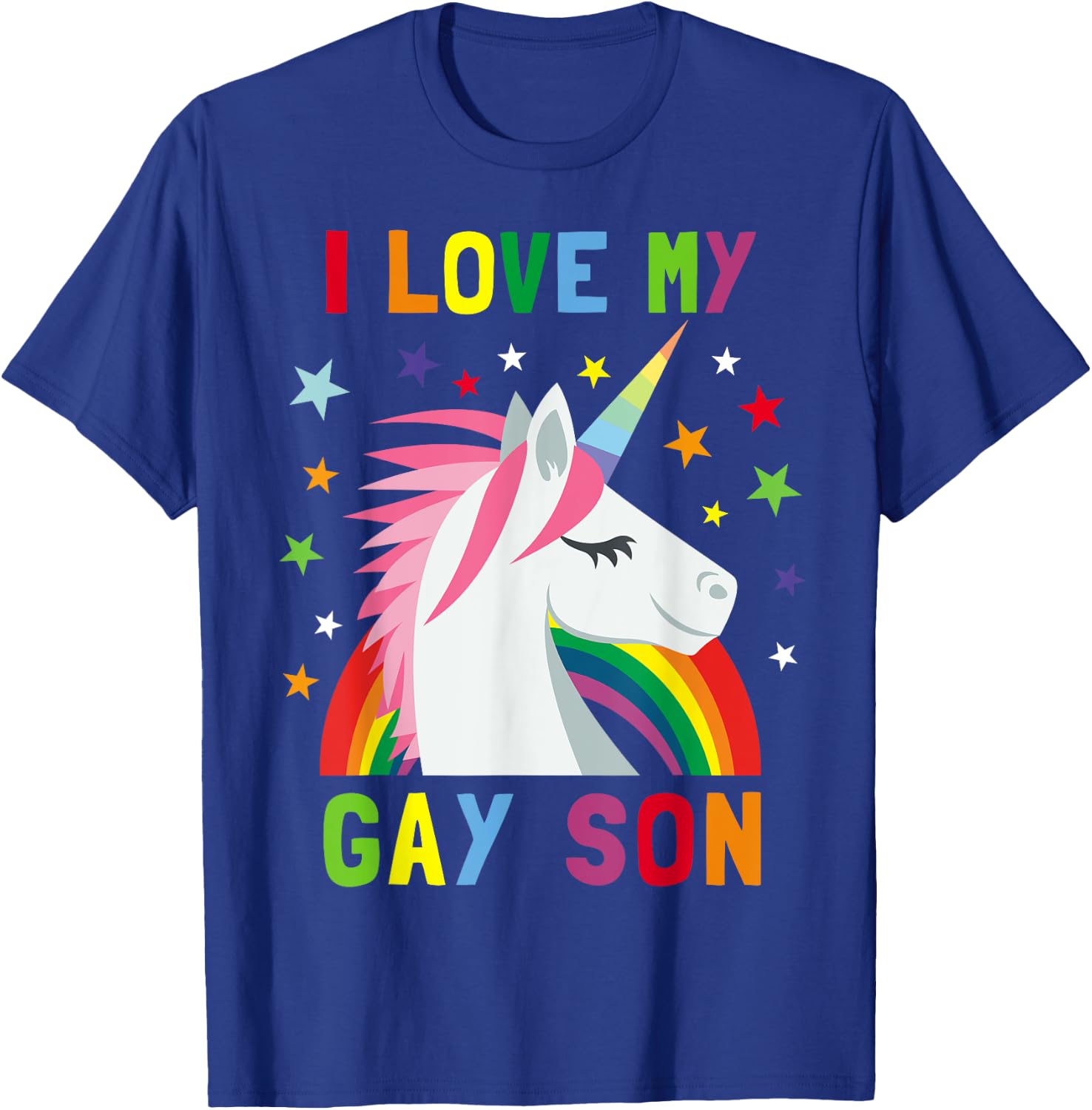 I Love My Gay Son Unicorn Rainbow Parent of Gay Child T-Shirt - T-Shirt | Royal