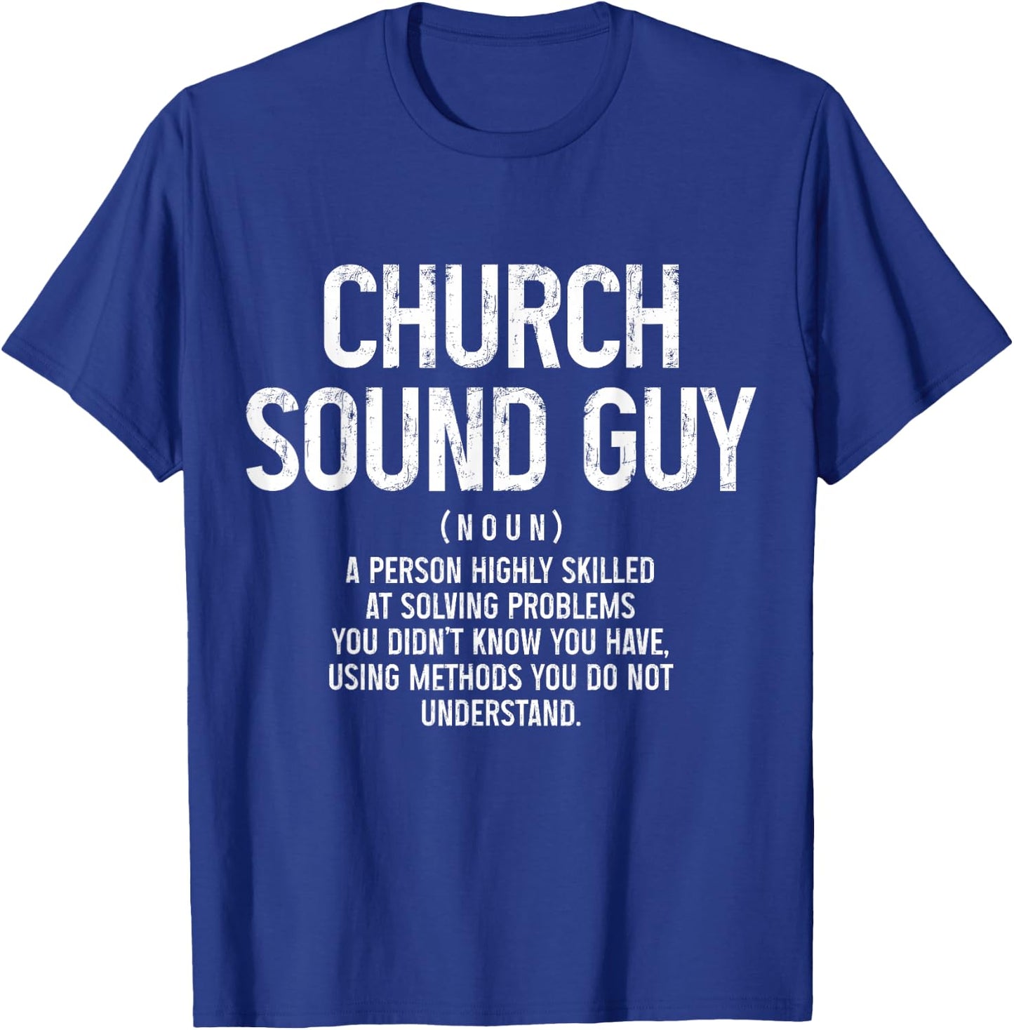 Church Sound Guy Audio Engineer Sound Technician Funny T-Shirt - T-Shirt | Royal