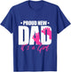 Cool Parent Apparel Proud New Dad It's A Girl - Men's Classic Fit Black Short Sleeve - Small T-Shirt - T-Shirt | Royal