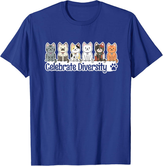 Shirt for Cat Lovers Celebrate Diversity Pet Owner Funny Cat T-Shirt - T-Shirt | Royal