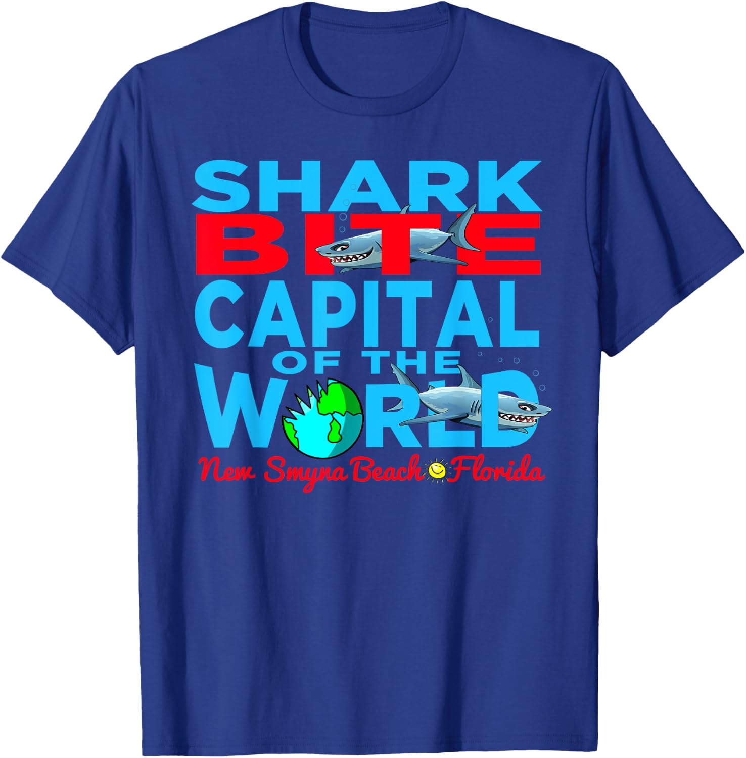 Shark Bite Capital In The World New Smyrna Daytona Beach FLA T-Shirt - T-Shirt | Royal