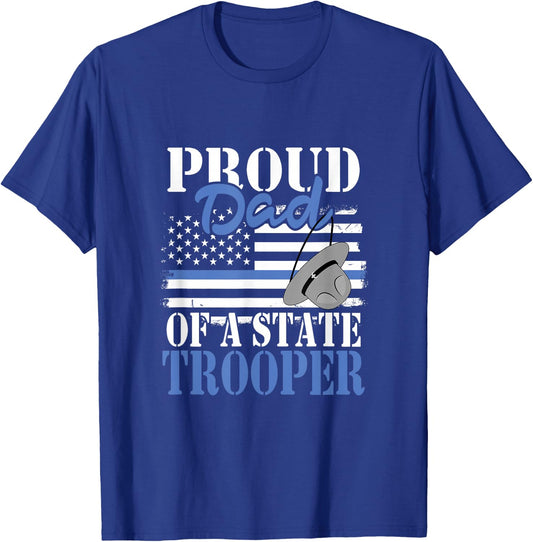 Proud Dad of a State Trooper Police Officer Graduation T-Shirt - T-Shirt | Royal