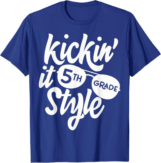 Kickin it 5th Grade Style Shirt Kids Back to School Teacher T-Shirt - T-Shirt | Royal