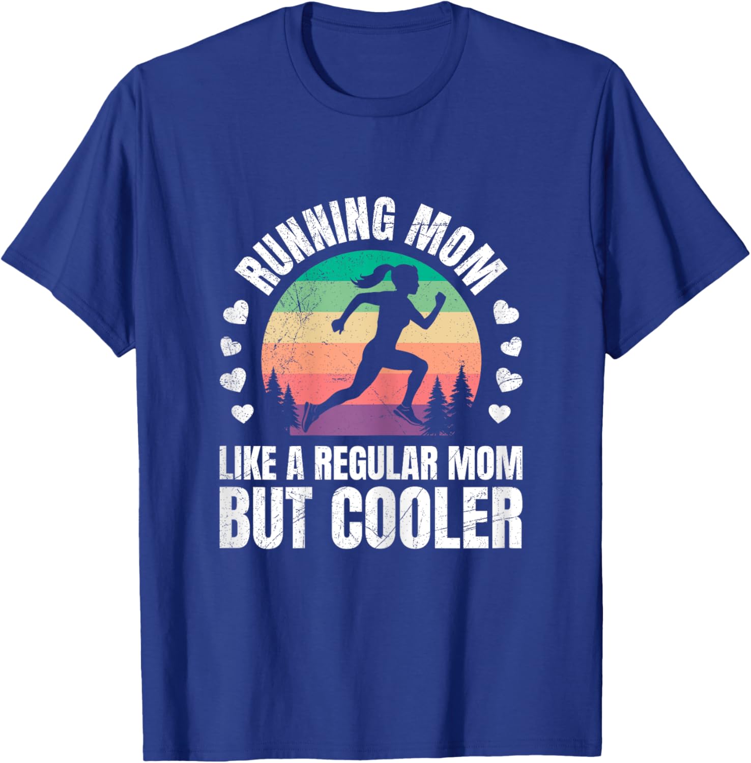 Mommy RUNNING MOM LIKE A REGULAR MOM BUT COOLER Running T-Shirt - T-Shirt | Royal