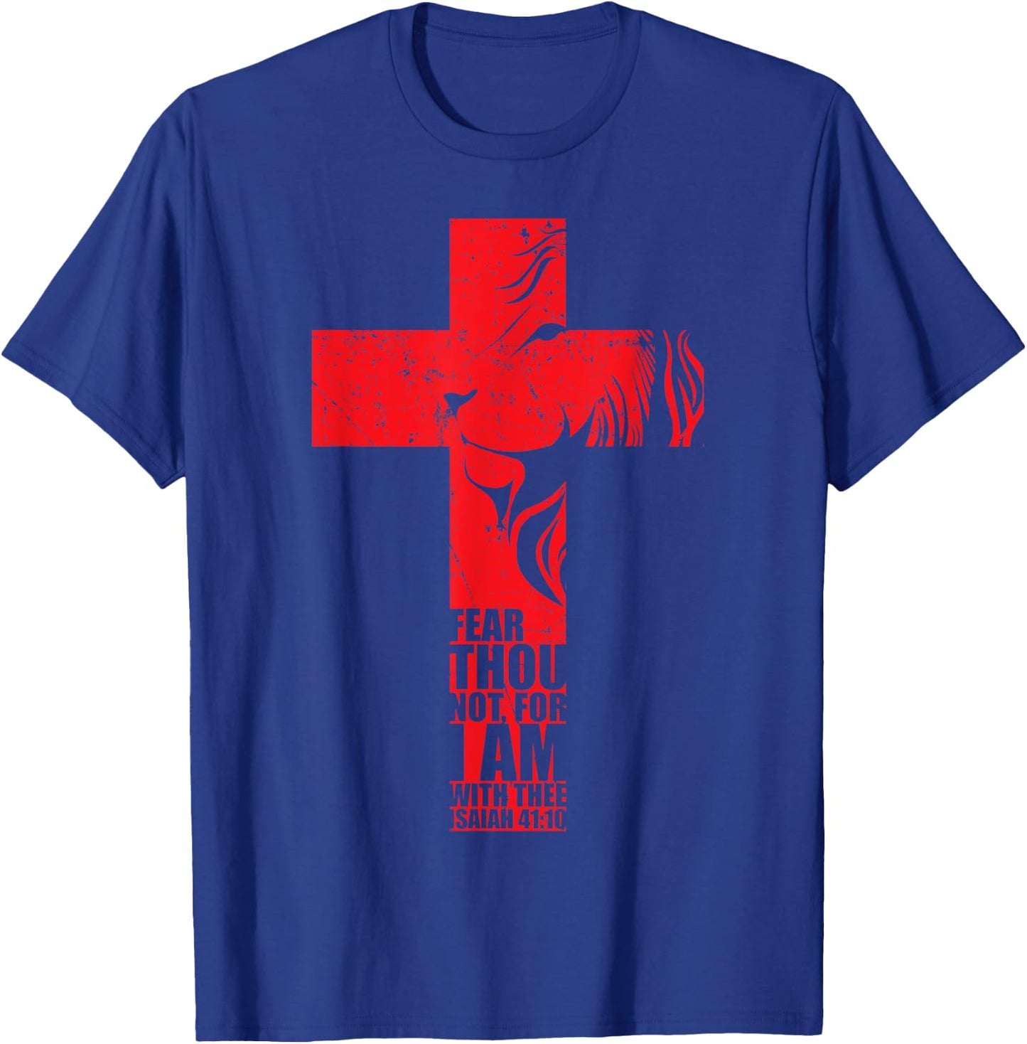 Isaiah 41:10 Christian Religious Verse Cross T Shirt Gifts T-Shirt - T-Shirt | Royal
