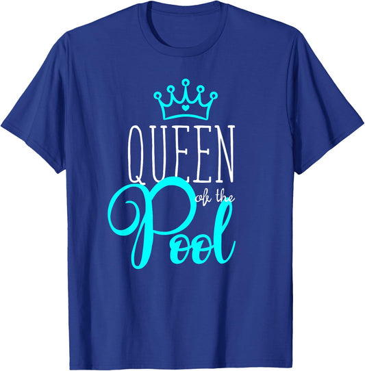 Swimmer T Shirt Queen of the Pool Swimming Quote Girl Woman T-Shirt - T-Shirt | Royal