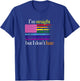 Gay Support Shirt, I'm Straight But I Don't Hate Rainbow T-Shirt - T-Shirt | Royal