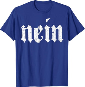 Nein German Men Saying No Funny Germany Deutschland Vintage T-Shirt - T-Shirt | Royal